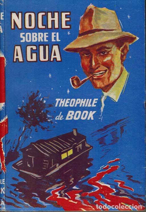 Libros: NOCHE SOBRE EL AGUA - THEOPHILE DE BOOK - Foto 1