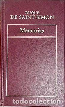Libros: MEMORIAS - DUC DE SAINT-SIMON, LOUIS DE ROUVROY - Foto 1