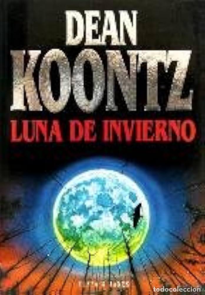 Libros: LUNA DE INVIERNO - DEAN KOONTZ - Foto 1