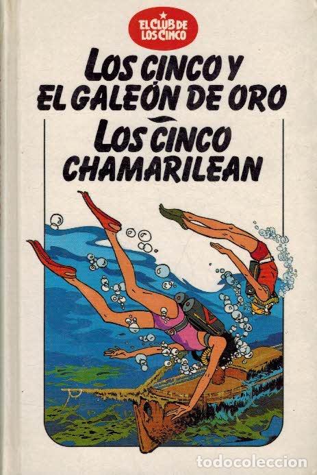 Libros: LOS CINCO Y GALEON DE ORO / LOS CINCO CHAMARILEAN - ENID BLYTON - Foto 1