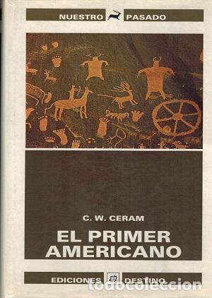 Libros: EL PRIMER AMERICANO - C W CERAM - Foto 1