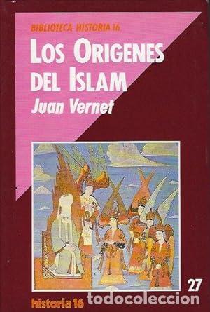 Libros: LOS ORIGENES DEL ISLAM - JUAN VERNET - Foto 1