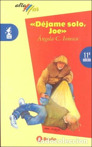 Libros: DEJAME SOLO JOE - ANGELA C IONESCU - Foto 1