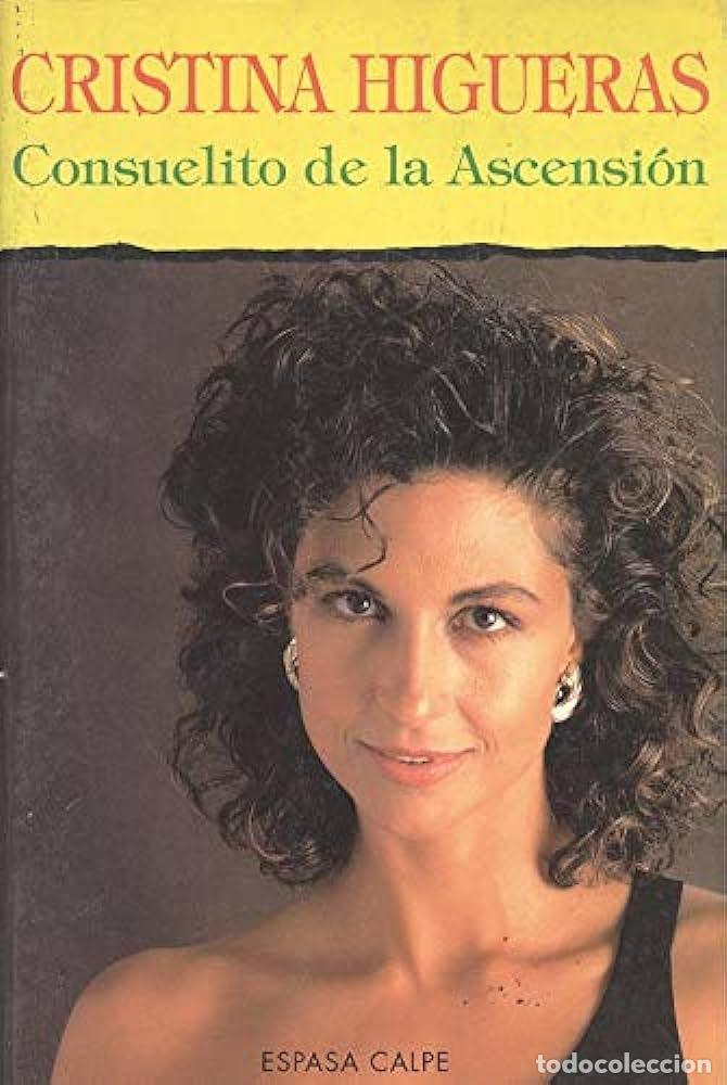 Libros: CONSUELITO DE LA ASCENSION - CRISTINA HIGUERAS - Foto 1