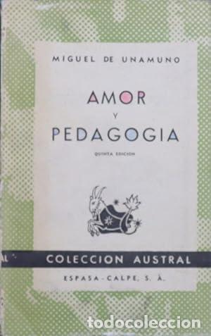 Libros: AMOR Y PEDAGOGIA - MIGUEL DE UNAMUNO - Foto 1
