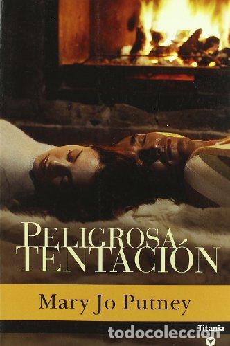 Libros: PELIGROSA TENTACION - MARY JO PUTNEY - Foto 1