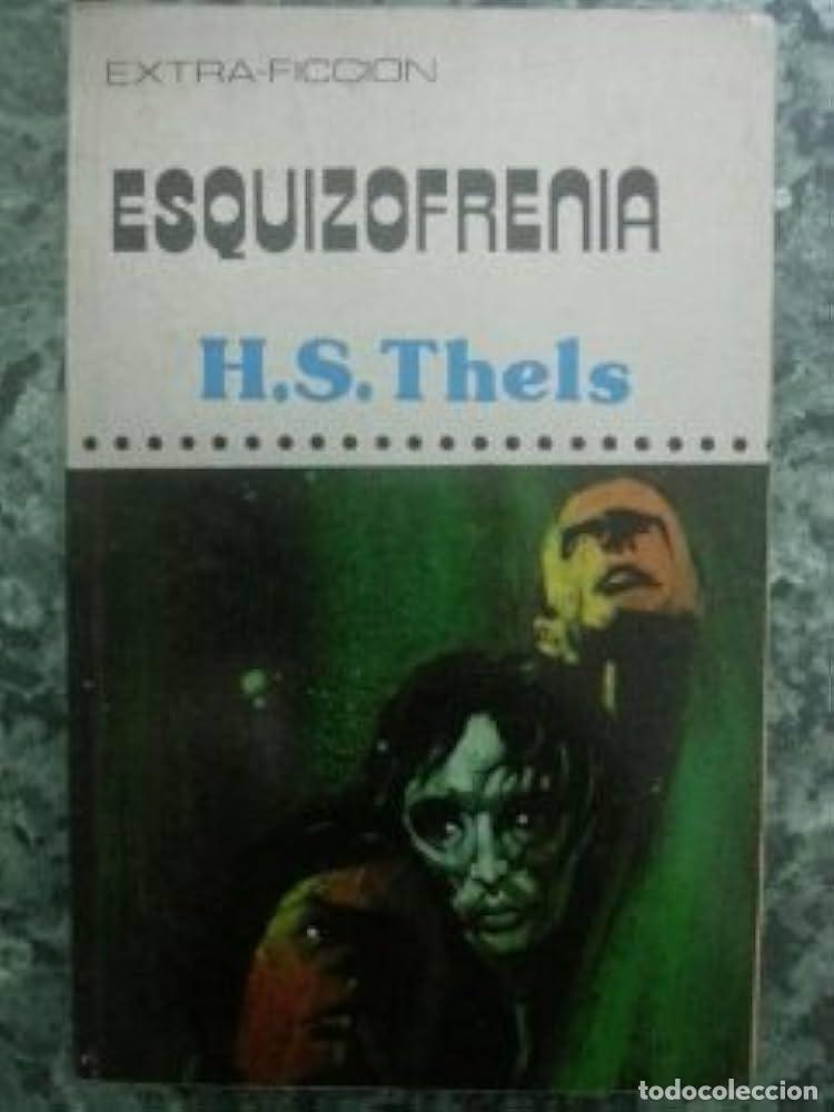 Libros: ESQUIZOFRENIA - H. S. THELS - Foto 1