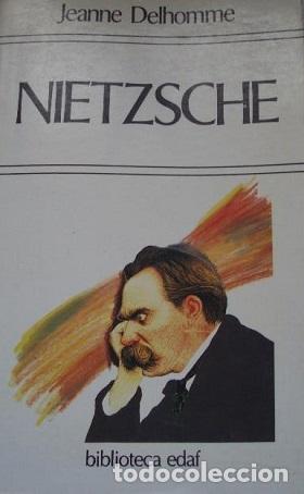 Libros: NIETZSCHE O EL VIAJERO Y SU SOMBRA - JEANNE DELHOMME