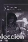 Libros: Y PUNTO - MERCEDES CASTRO - Foto 1