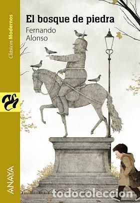 Libros: EL BOSQUE DE PIEDRA - FERNANDO ALONSO - Foto 1