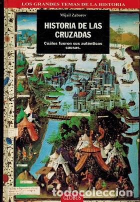 Libros: HISTORIA DE LAS CRUZADAS - MIJAIL ZABOROV - Foto 1