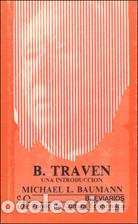 Libros: B. TRAVEN. UNA INTRODUCCION - MICHAEL L. BAUMANN - Foto 1