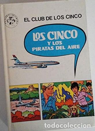 Libros: LOS CINCO Y LOS PIRATAS DEL AIRE - CLAUDE VOILIER - Foto 1