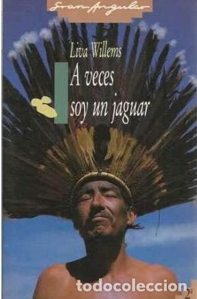 Libros: A VECES SOY UN JAGUAR - LIVA WILLENS - Foto 1