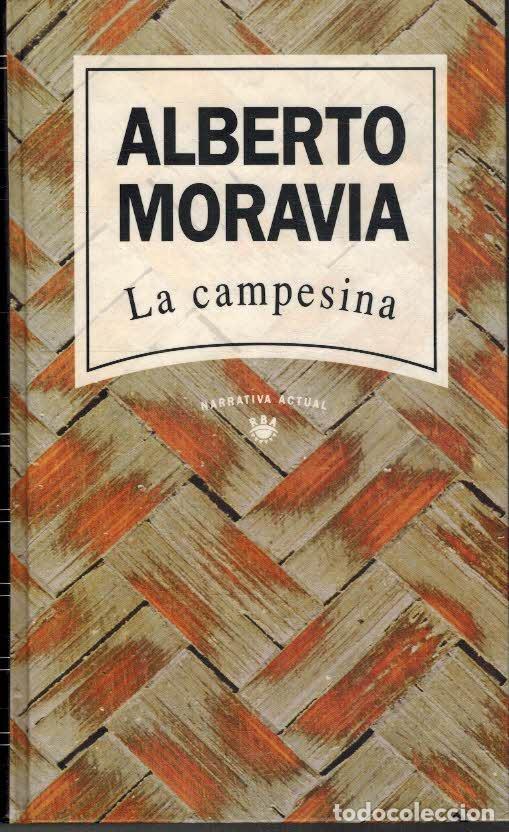Libros: LA CAMPESINA - ALBERTO MORAVIA - Foto 1