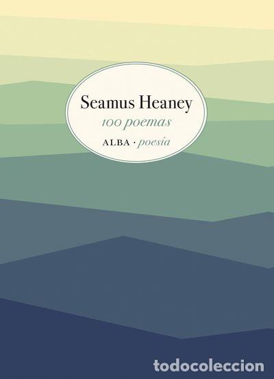 Libros: 100 POEMAS - SEAMUS HEANEY - Foto 1