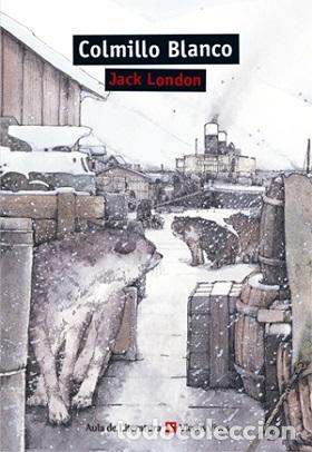 Libros: COLMILLO BLANCO - JACK LONDON - Foto 1