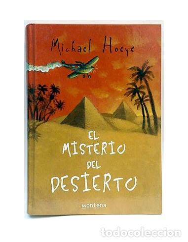 Libros: EL MISTERIO DEL DESIERTO - MICHAEL HOEYE - Foto 1