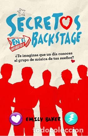Libros: SECRETOS EN EL BACKSTAGE - EMILY BAKER - Foto 1
