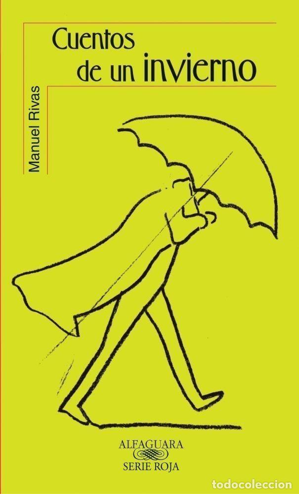 Libros: CUENTOS DE UN INVIERNO - MANUEL RIVAS - Foto 1
