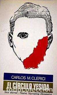 Libros: EL CIRCULO YESIDA - CARLOS M. CLERICI - Foto 1