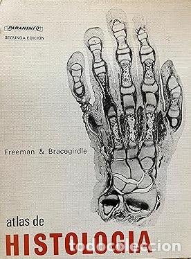 Libros: ATLAS&nbsp;DE HISTOLOGIA - FREEMAN / BRACEGIRDLE - Foto 1