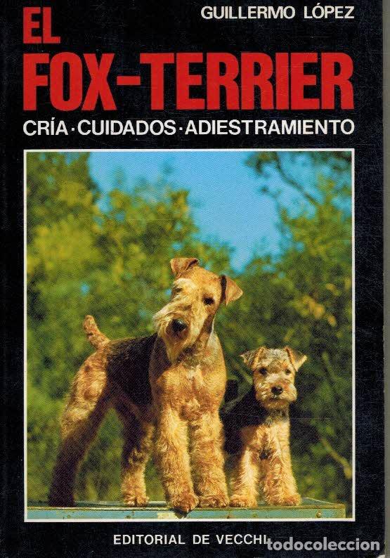 Libros: EL FOX-TERRIER - GUILLERMO LOPEZ - Foto 1