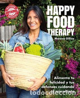 Libros: HAPPY FOOD THERAPY - MAREVA GILLIOZ - Foto 1