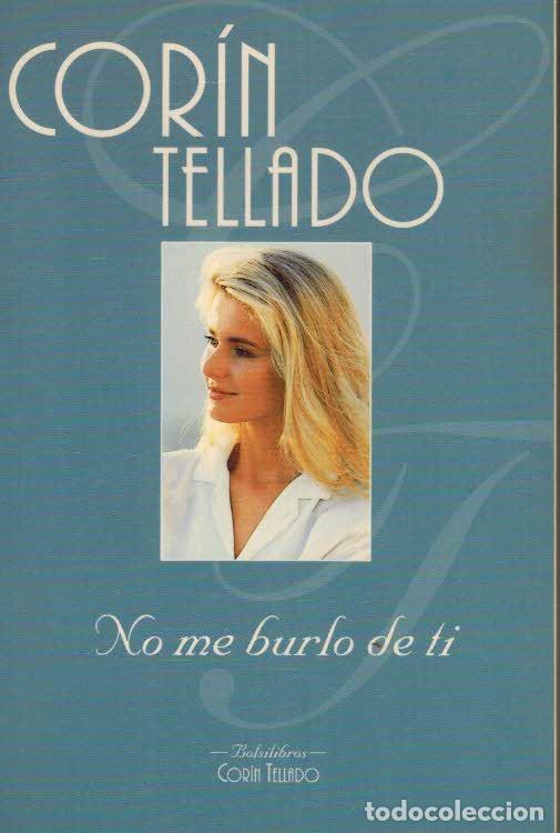 Libros: NO ME BURLO DE TI - CORIN TELLADO - Foto 1