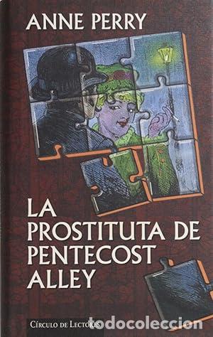 Libros: LA PROSTITUITA DE PENTECOST ALLEY - ANNE PERRY - Foto 1