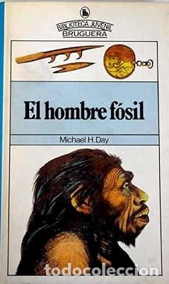 Libros: EL HOMBRE FOSIL - MICHAEL H DAY - Foto 1