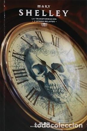 Libros: LA TRANSFORMACION Y OTROS RELATOS - MARY SHELLEY - Foto 1