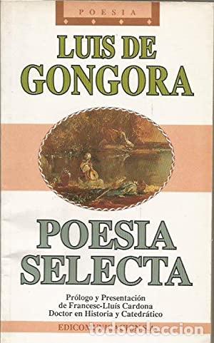 Libros: POESIA SELECTA - LUIS DE GONGORA - Foto 1