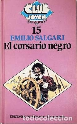 Libros: EL CORSARIO NEGRO - EMILIO SALGARI - Foto 1