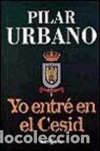 Libros: YO ENTRE EN EL CESID - PILAR URBANO - Foto 1