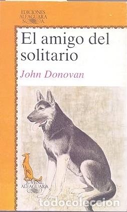 Libros: EL AMIGO DEL SOLITARIO - JOHN DONOVAN - Foto 1