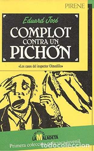 Libros: COMPLOT CONTRA UN PICHON - EDUARD JOSE - Foto 1