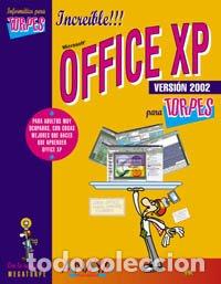 Libros: OFFICE XP VERSION 2002 PARA TORPES - JUALIAN CASASJOSE CASAS - Foto 1