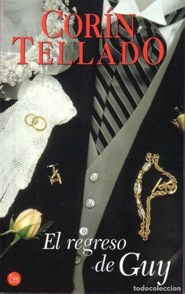 Libros: EL REGRESO DE GUY - CORIN TELLADO - Foto 1