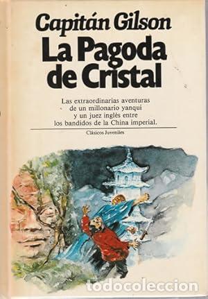 Libros: LA PAGODA DE CRISTAL - CAPITAN GILSON - Foto 1