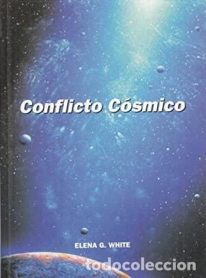 Libros: CONFLICTO COSMICO - ELENA G. WHITE - Foto 1
