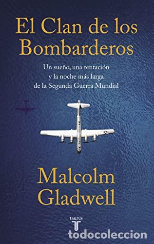 Libros: EL CLAN DE LOS BOMBARDEROS - MALCOLM GLADWELL - Foto 1