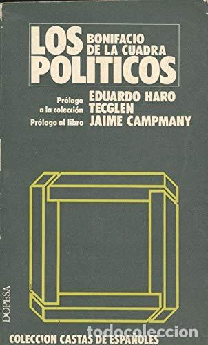 Libros: LOS POLITICOS - BONIFACIO DE LA CUADRA - Foto 1