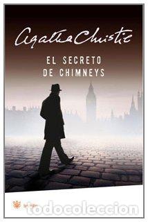 Libros: EL SECRETO DE CHIMNEYS - AGATHA CHRISTIE - Foto 1
