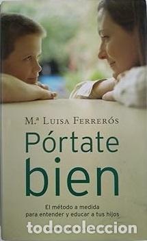 Libros: PORTATE BIEN - MARIA LUISA FERREROS - Foto 1