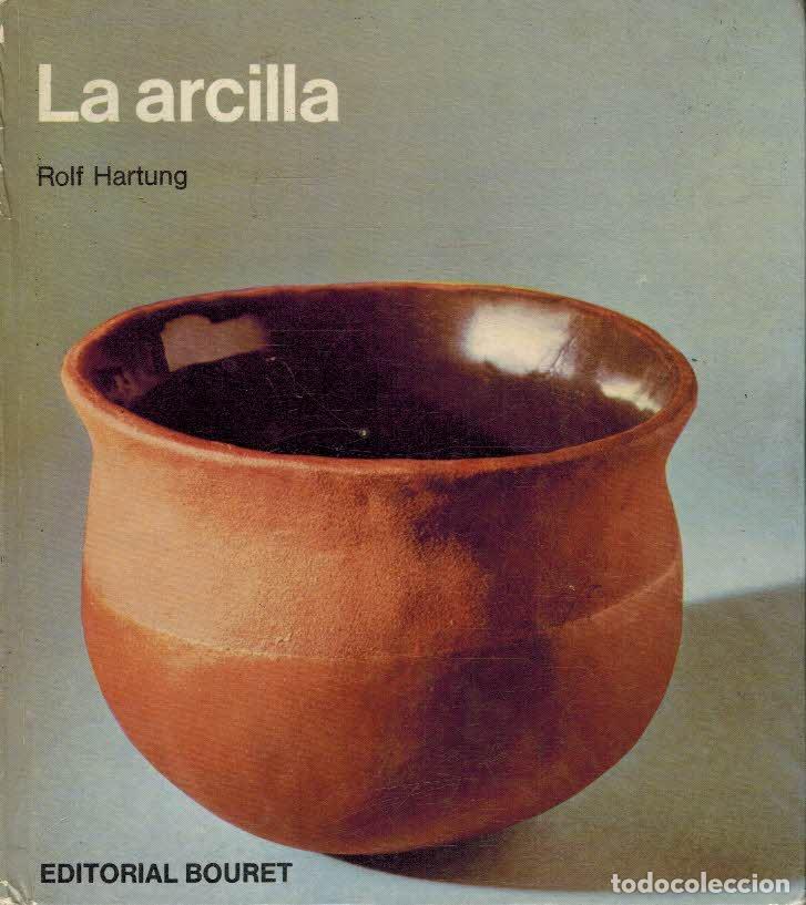 Libros: LA ARCILLA - ROLF HARTUNG - Foto 1