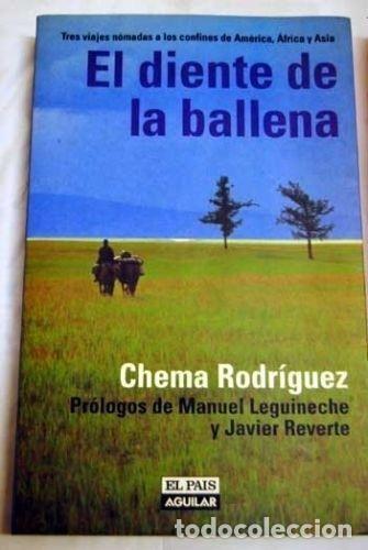 Libros: EL DIENTE DE LA BALLENA - CHEMA RODRIGUEZ - Foto 1