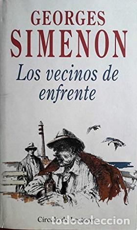 Libros: LOS VECINOS DE ENFRENTE - GEORGES SIMENON - Foto 1