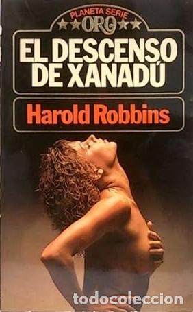 Libros: EL DESCENSO DE XANADU - HAROLD ROBBINS - Foto 1