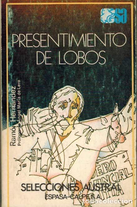 Libros: PRESENTIMIENTO DE LOBOS - RAMON HERNANDEZ - Foto 1